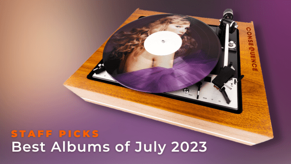 Staff picks Best Albums July essential lps month